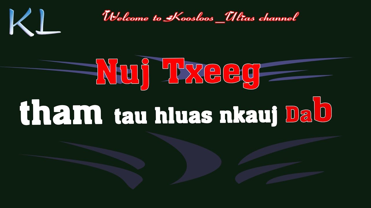 Nuj txeeg tham tau hluas nkauj Dab 3/4/2020