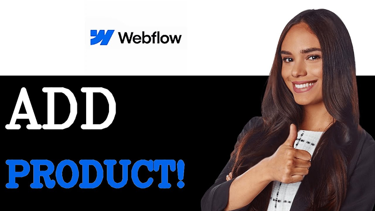 How To Add Product To Webflow (2025)
