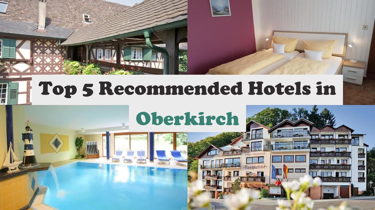 Top 5 Recommended Hotels In Oberkirch | Best Hotels In Oberkirch