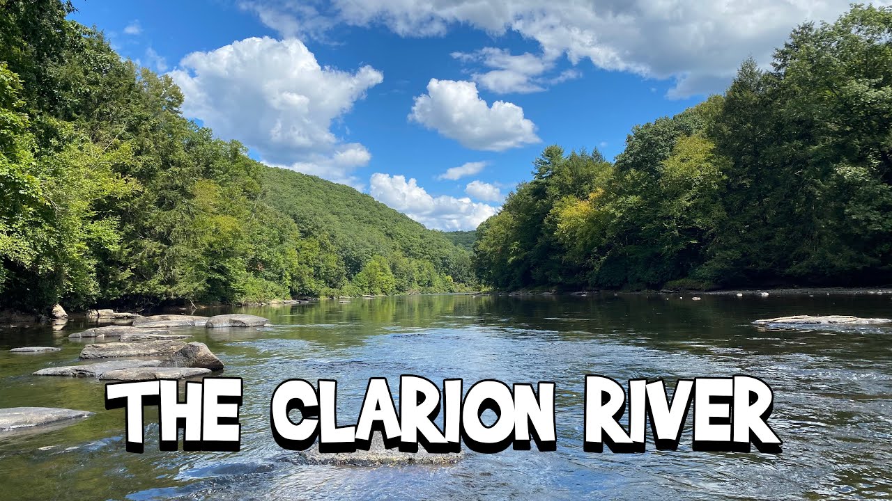 Camping, Fishing, and Exploring the Clarion River Area