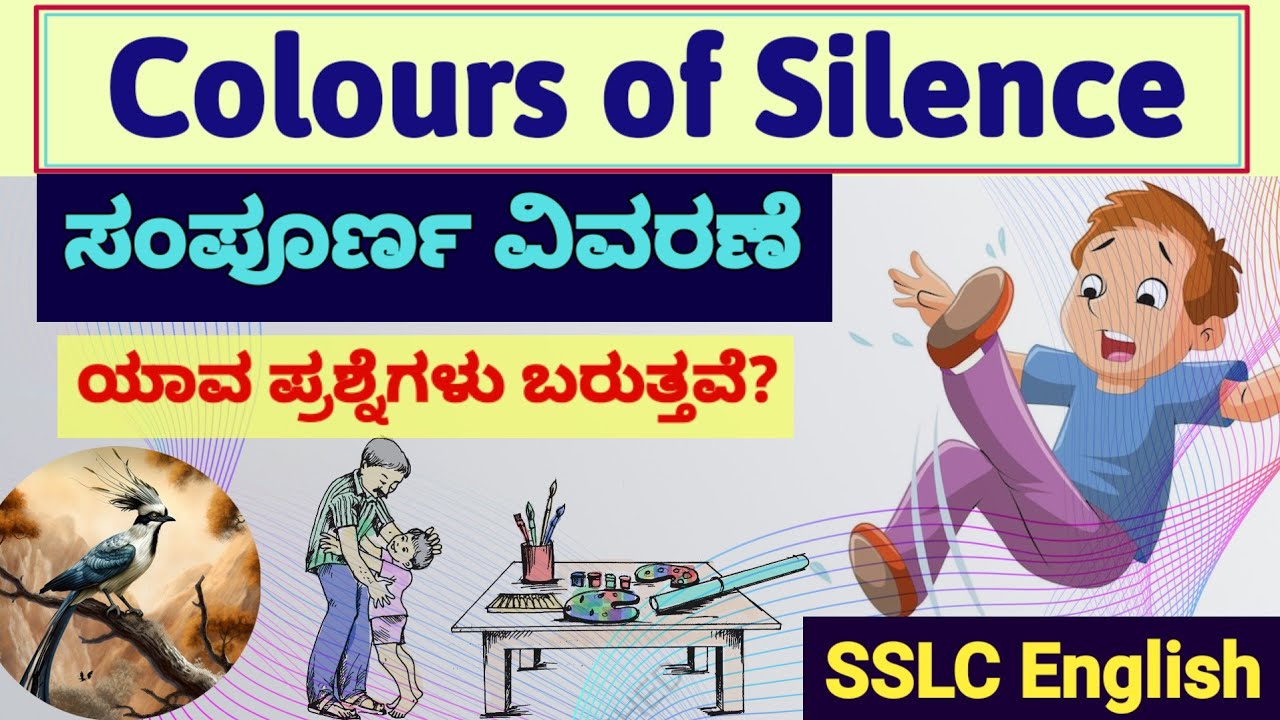 Colours of Silence Kannada Summary Explanation SSLC Second Language English Lessons 10th English