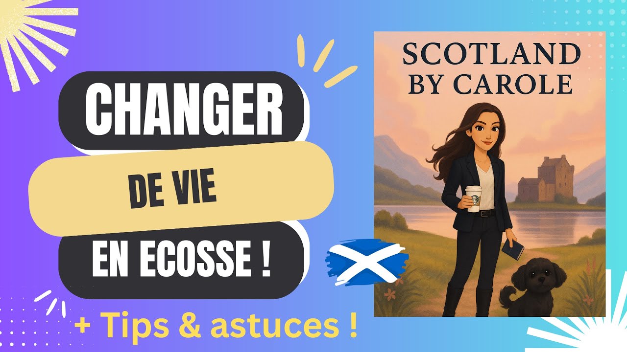 Changer de vie en Écosse : Comment j'ai tout quitté (et comment toi aussi tu peux le faire !)🏴󠁧󠁢󠁳󠁣󠁴󠁿