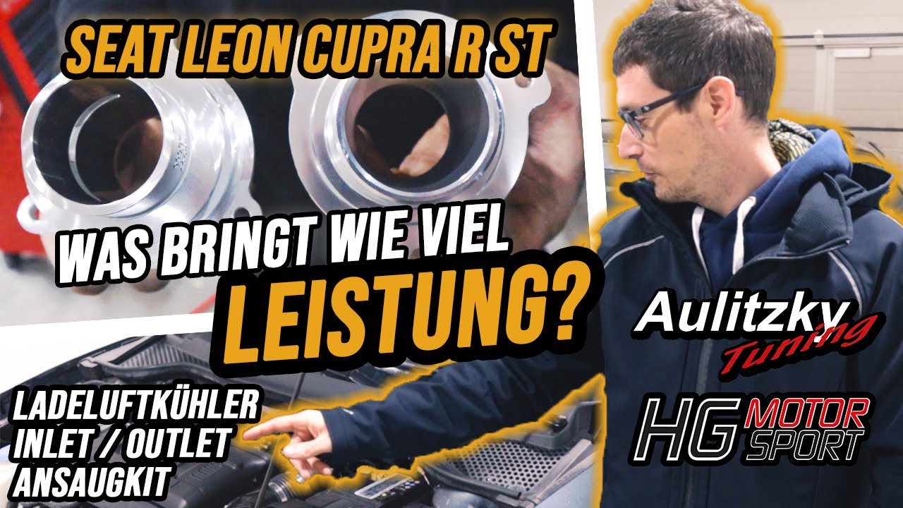 Seat Leon Cupra R ST | Zeiten messen mit Ladeluftkühler | Inlet/Outlet | Ansaugkit von HG Motorsport
