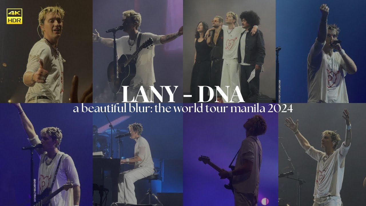 LANY - DNA (A Beautiful Blur Tour Manila 2024)