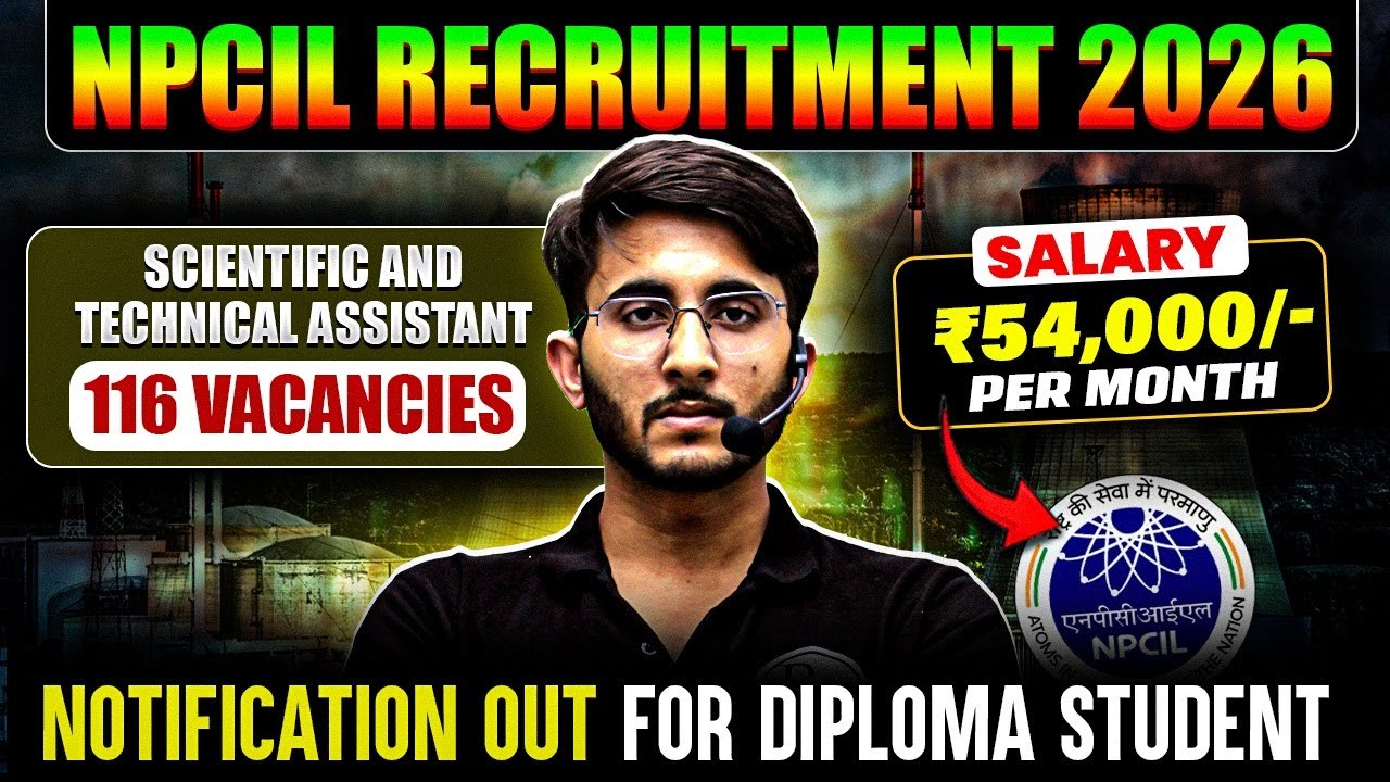 NPCIL  Recruitment 2026 | NPCIL Stipendiary Trainee & Scientific Assistant  Recruitment