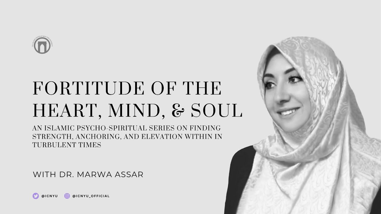 Fortitude of the Heart Mind & Soul w/ Dr. Marwa 05.07.25