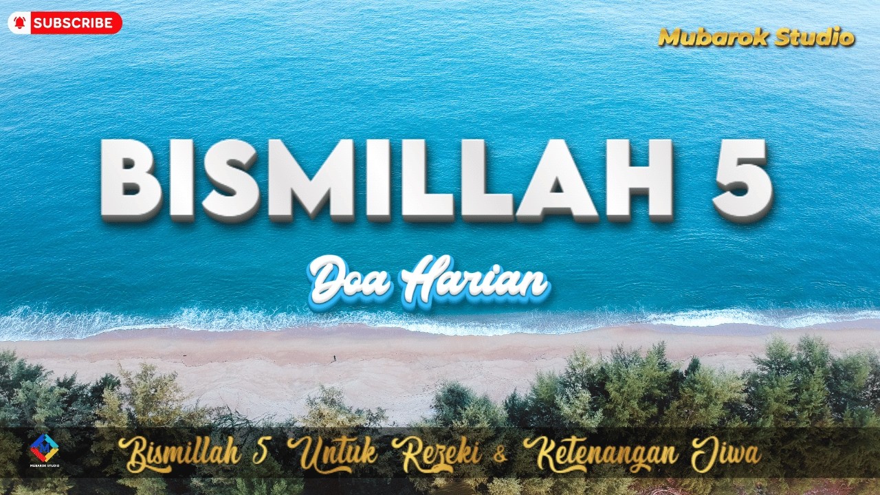 Bismillah 5 Sebelum Keluar Rumah – Doa Pagi Memohon Rezeki & Perlindungan