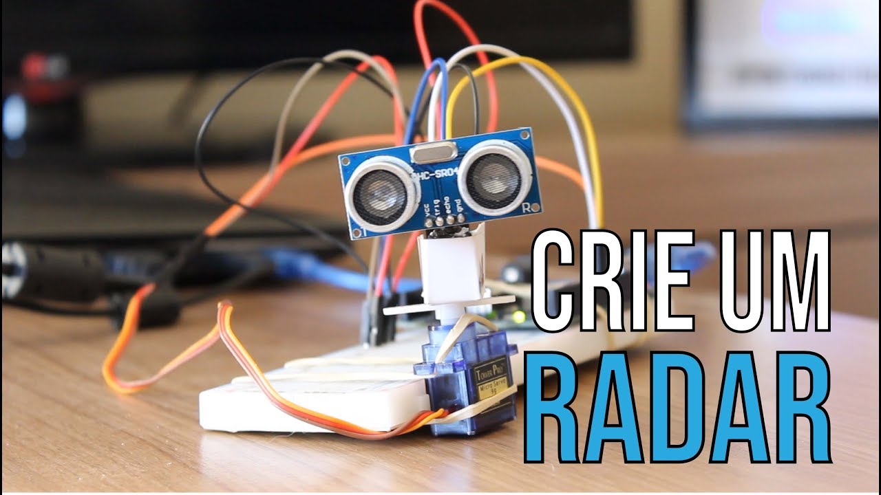Como CRIAR um Radar Arduíno com monitoramento pelo PC