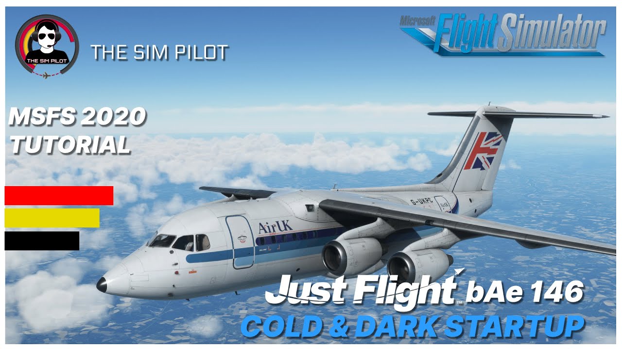 MSFS2020 | Tutorial | Just Flight BAe 146 Professional | Cold & Dark Startup