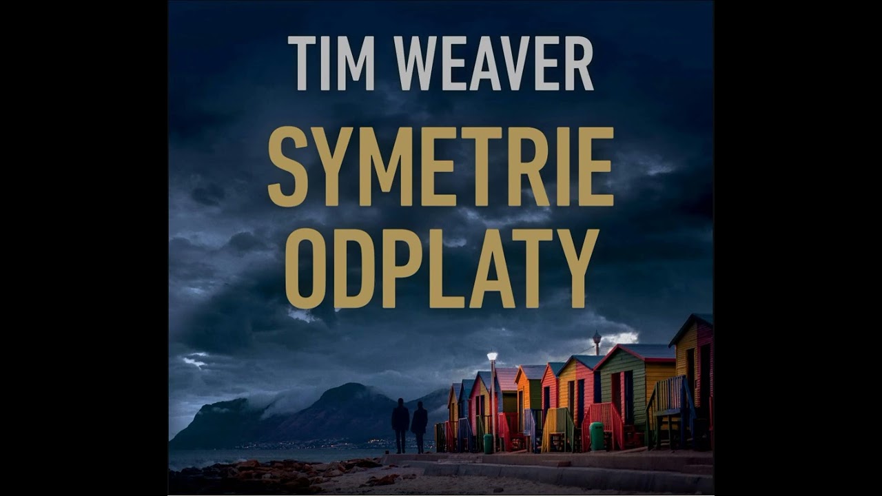 TIM WEAVER - Symetria odplaty (AUDIOKNIHA) - CZ