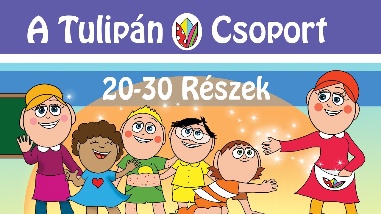 📚 20–30. rész | Tulipán Csoport mesék egyben | Tanulságos gyerekmese