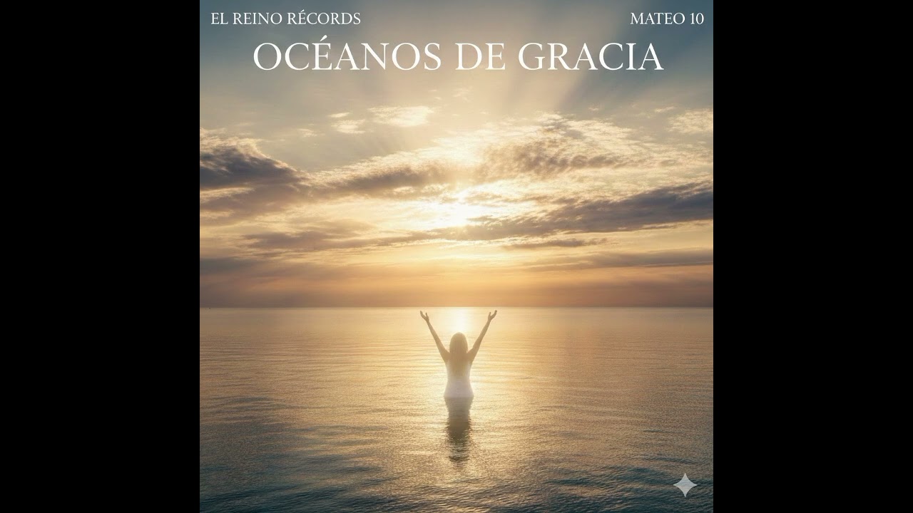 OCÉANOS DE GLORIA - Mateo 10 