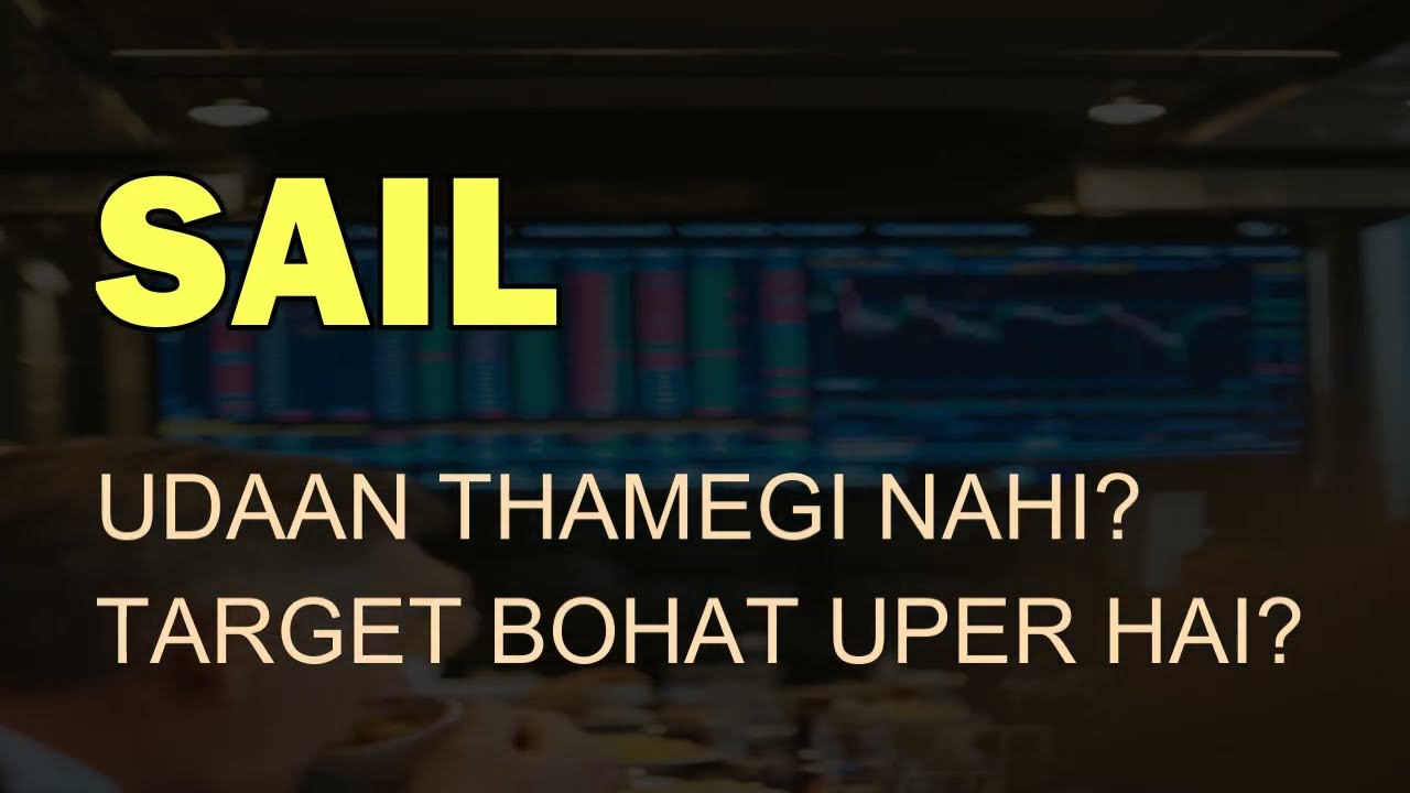 SAIL share LATEST NEWS - SAIL TODAY News - SHARE today ANALYSIS - Sail Target #sail #analysis