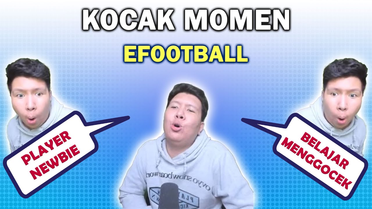 EFOOTBALL - MOMEN KOCAK WINDAH BASUDARA