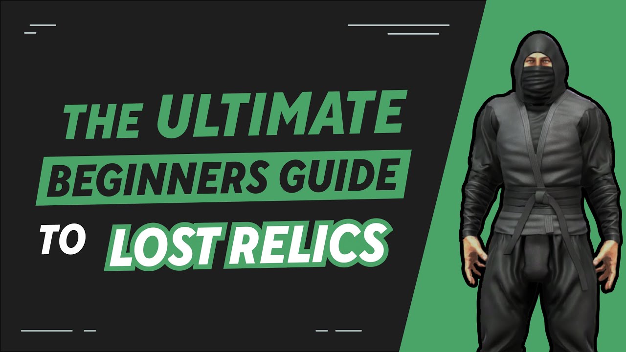 Lost Relics - Complete Guide For New Players. (Tips & Tricks)