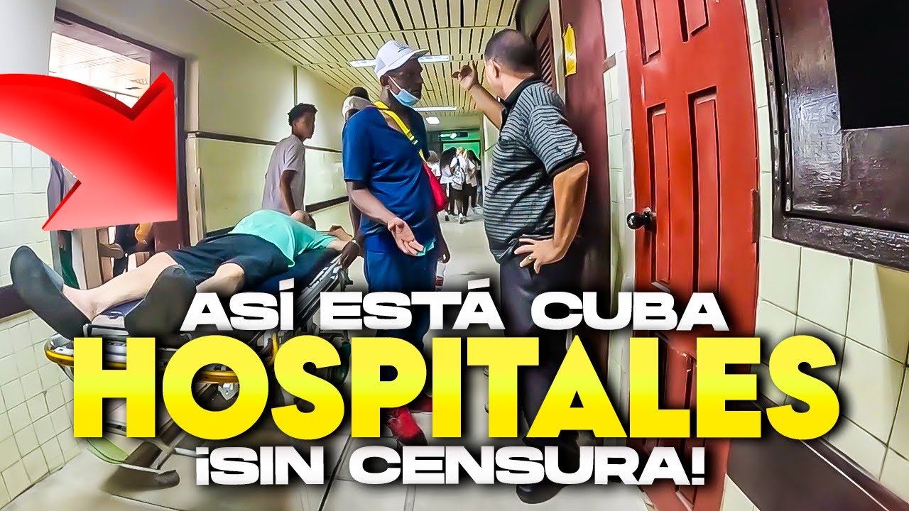 Tuve que ir a un HOSPITAL EN CUBA ¡Esta es la realidad que el régimen cubano le oculta al mundo!