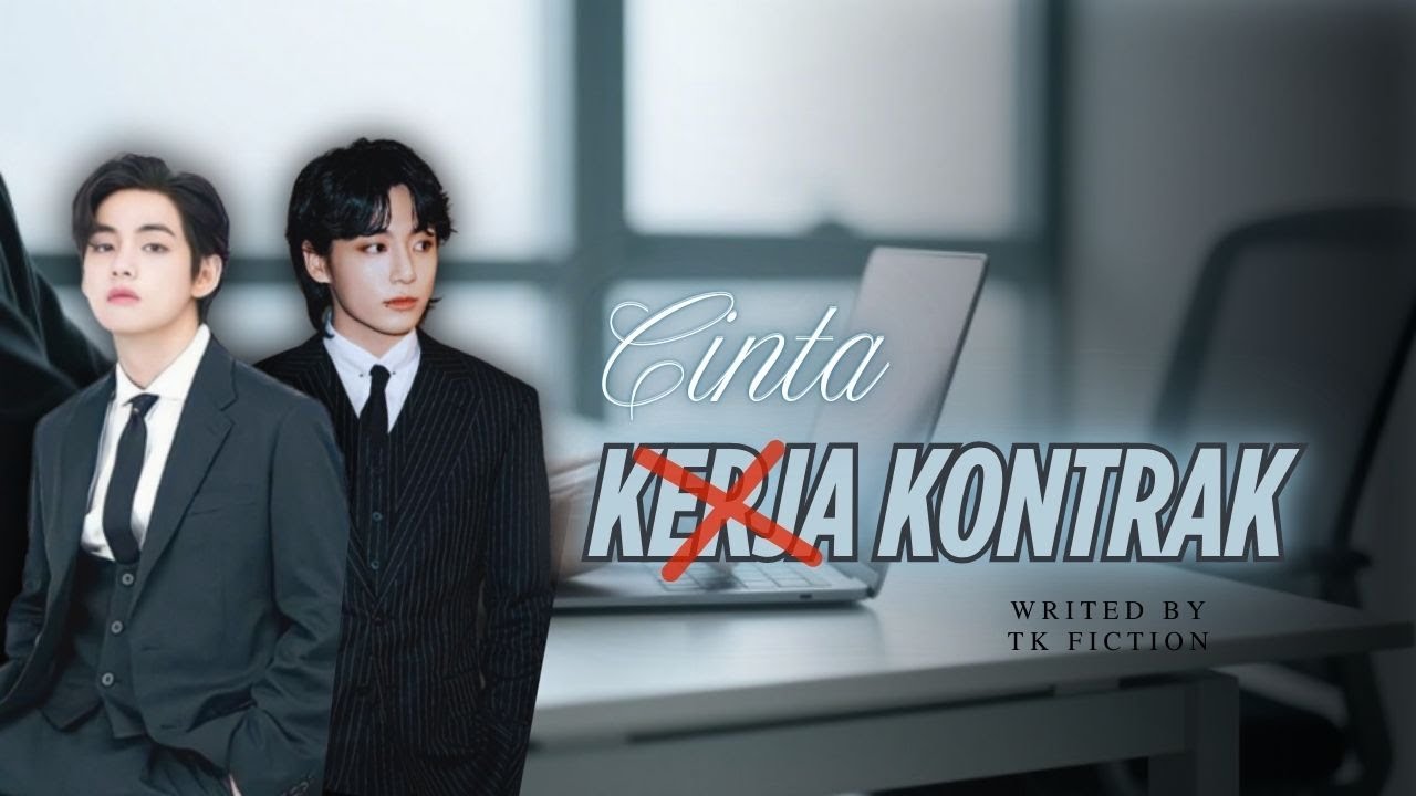 TAEKOOK FF || CINTA KONTRAK || EPS.1/3