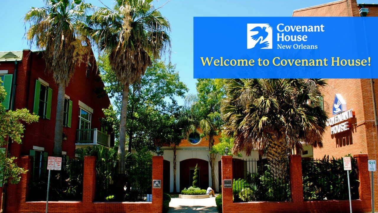Welcome to Covenant House! Virtual Tour
