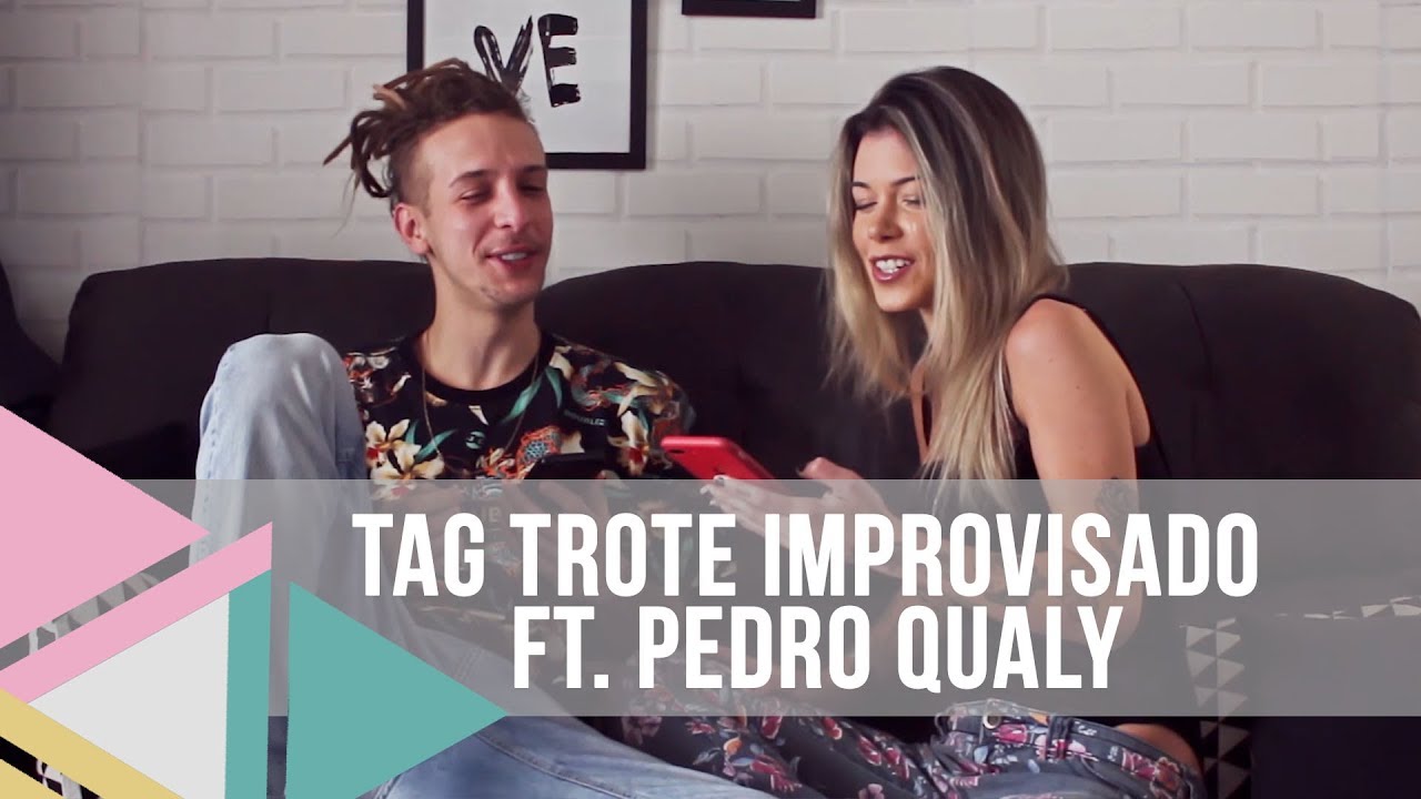 TAG TROTE IMPROVISADO FT. PEDRO QUALY