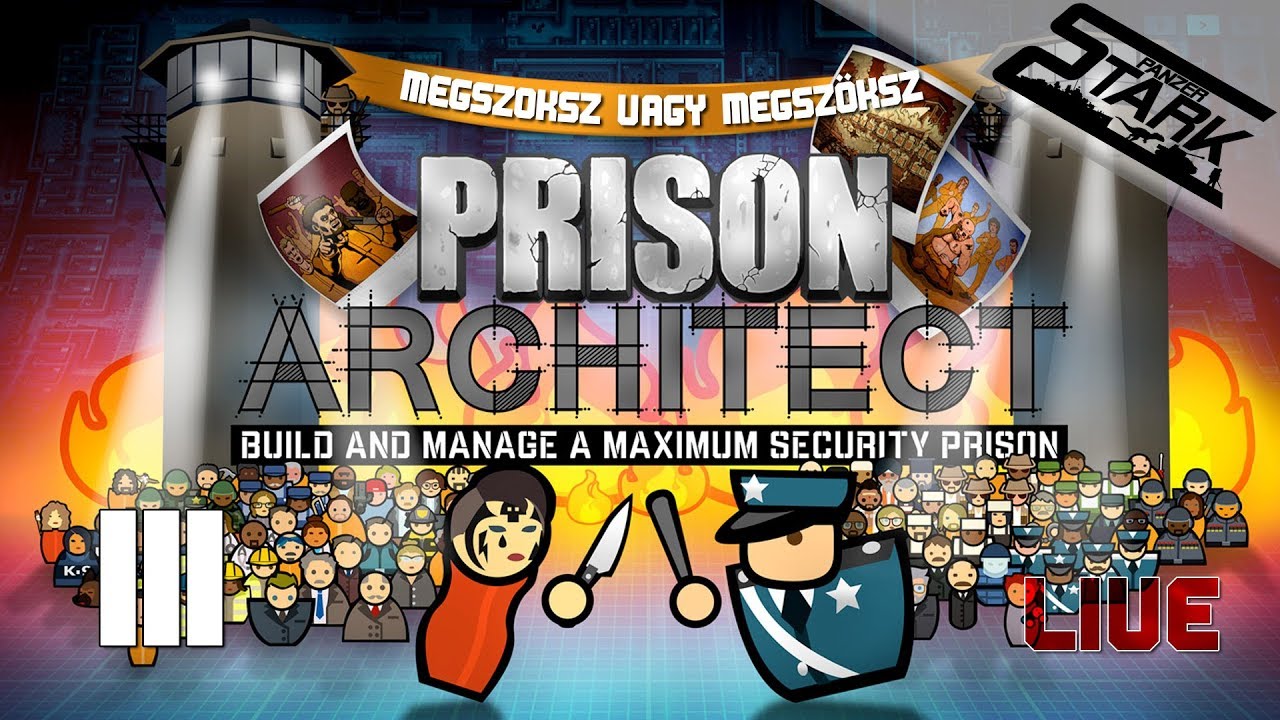 Prison Architect - 3.Rész (Új börtön építés Zsófival, majd szabadulás) - Stark LIVE