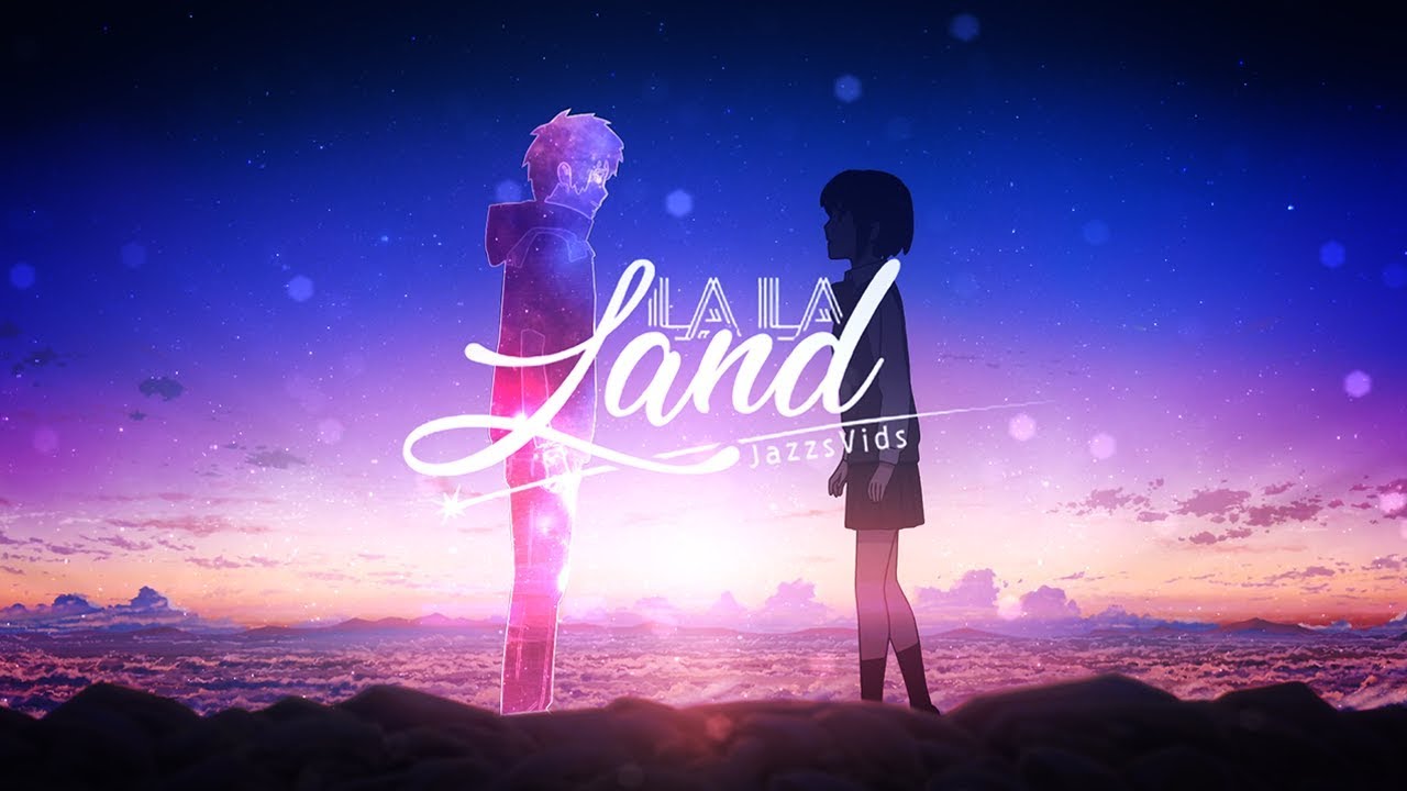 La La Land - [Your Name AMV]