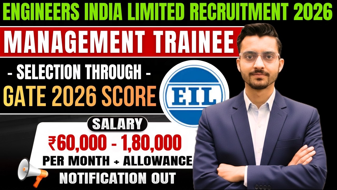 EIL Recruitment 2026 | Management Trainee Through GATE 2026 | Engineers India Limited Vacancy 2026