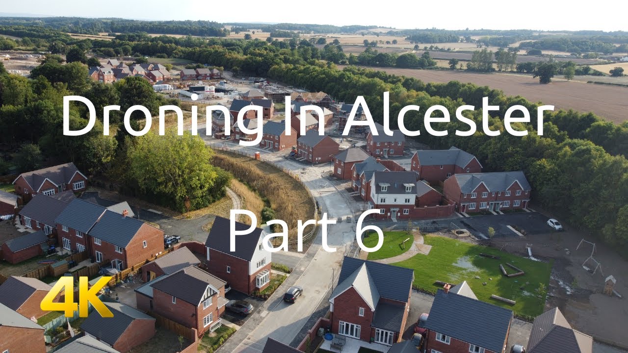 Droning In Alcester - Part 6