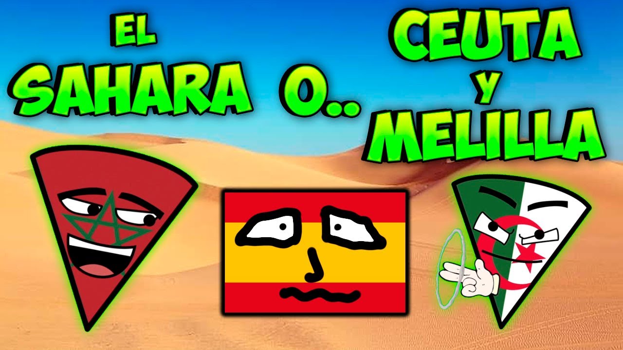 ¿ESPAÑA cambia el SAHARA por CEUTA y MELILLA ?