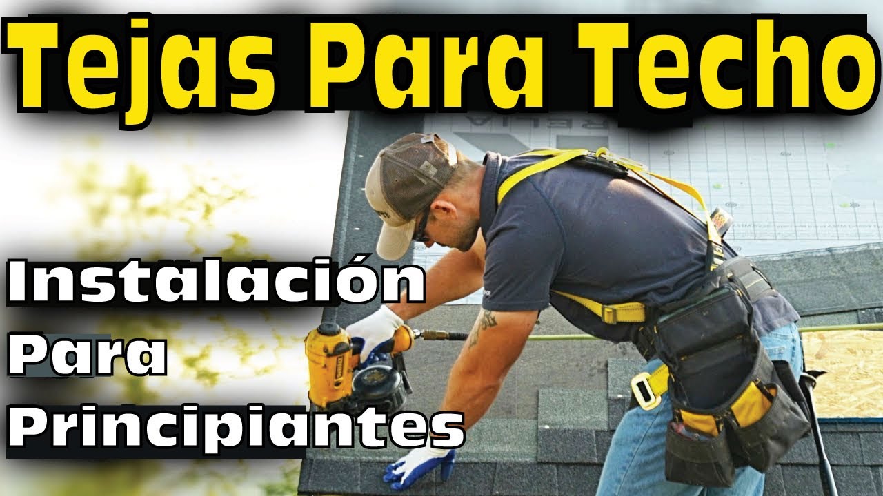 Cómo Instalar Tejas para Techo - GUÍA PASO A PASO PARA PRINCIPIANTES