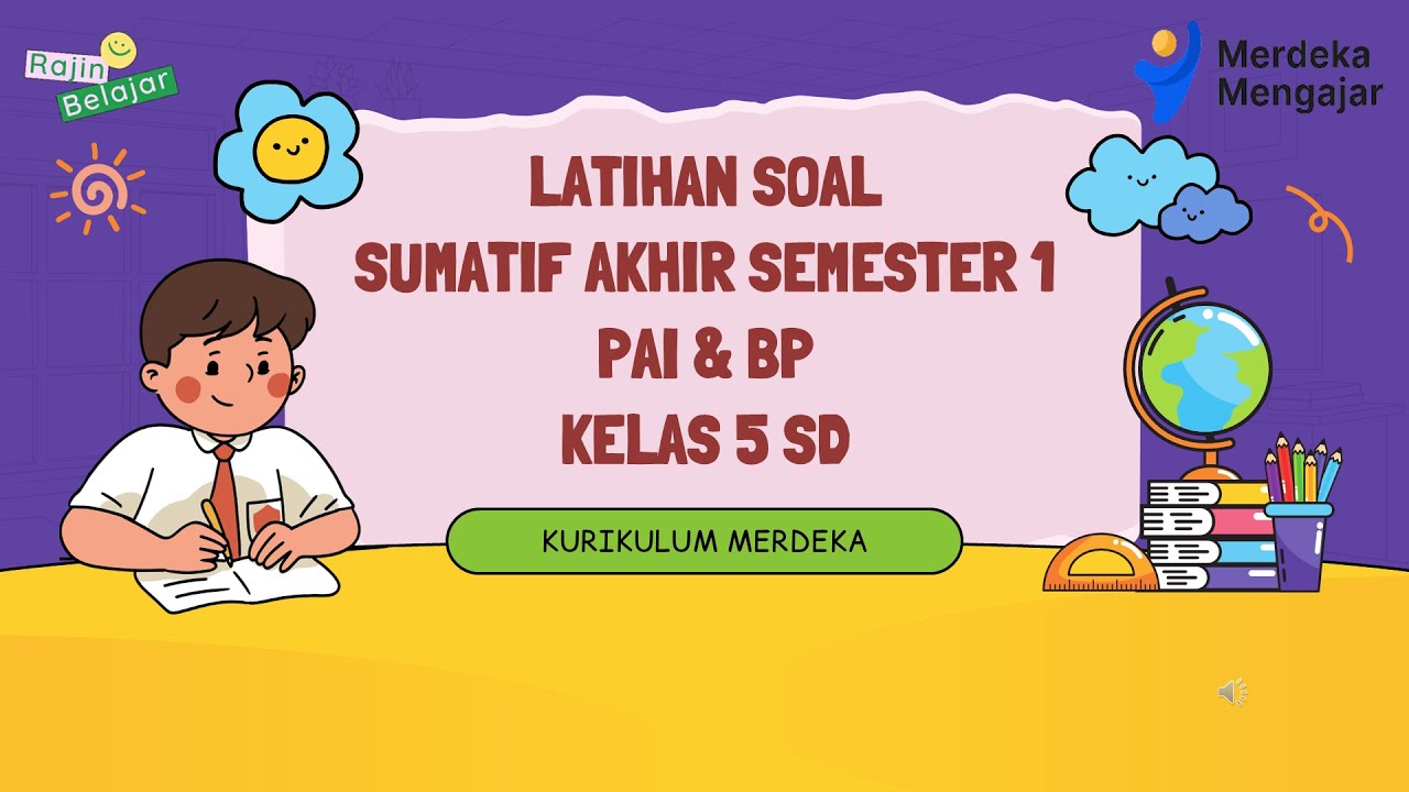 Latihan Soal Sumatif Akhir Semester 1 PAI & BP Kelas 5 SD Kurikulum Merdeka