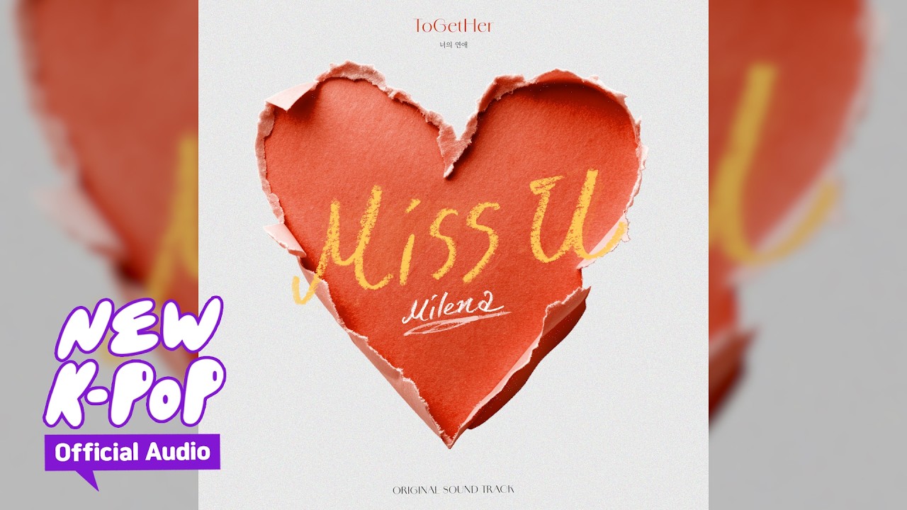 Milena(밀레나) - Miss U (ENG SUB.) | 💘ToGetHer 너의 연애 OST