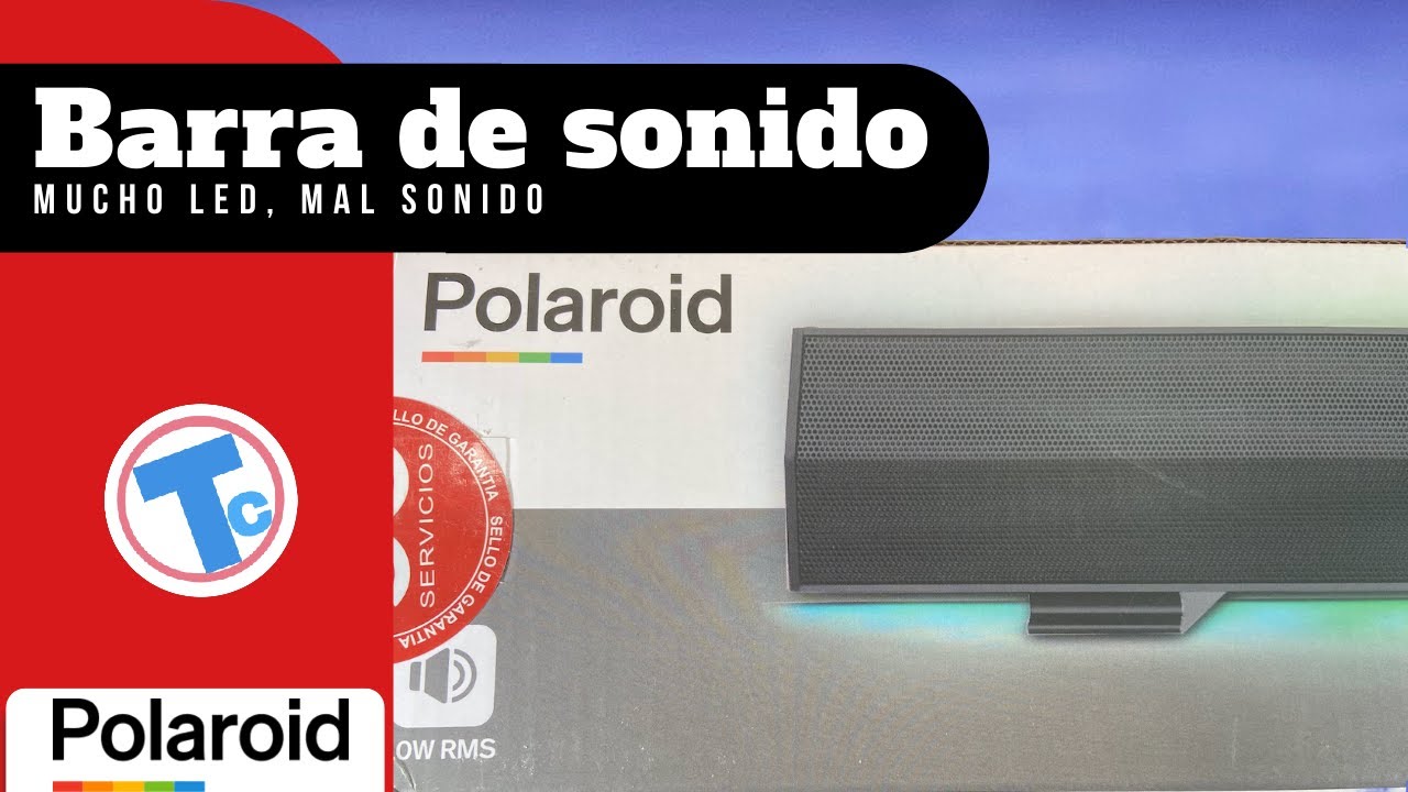 Muchas luces, mal audio -Barra de sonido Polaroid - Unboxing #117