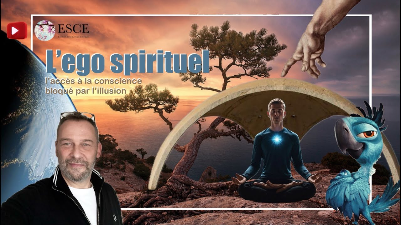 L&rsquo;EGO spirituel : l&rsquo;illusion d&rsquo;&ecirc;tre &eacute;veill&eacute;