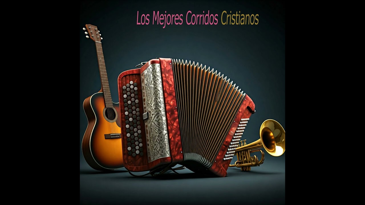 Los Mejores corridos Norteños cristianos por favor Suscribete