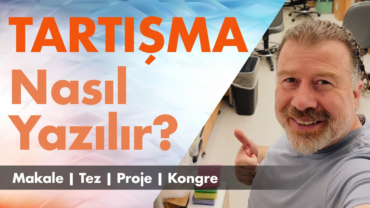 Tartışma Bölümü Nasıl Yazılır? | Makale | Tez | Proje | Kongre İçin Altın Kurallar