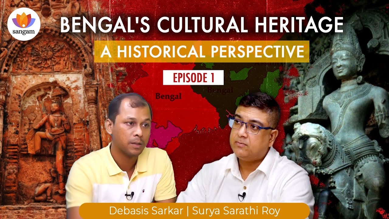 Bengal's Hidden History: Archaeological Truths vs Colonial Narratives |Surya Sarathi Roy#sangamtalks
