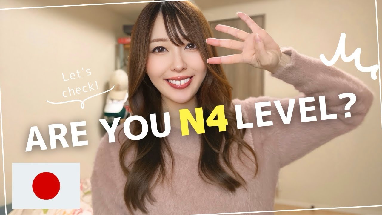 12. If you understand this, you are JLPT N4 level!