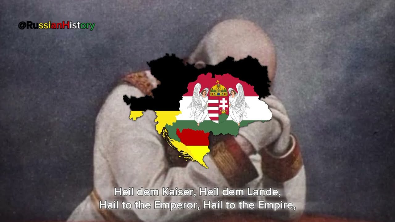 National Anthem of Austria-Hungary, 