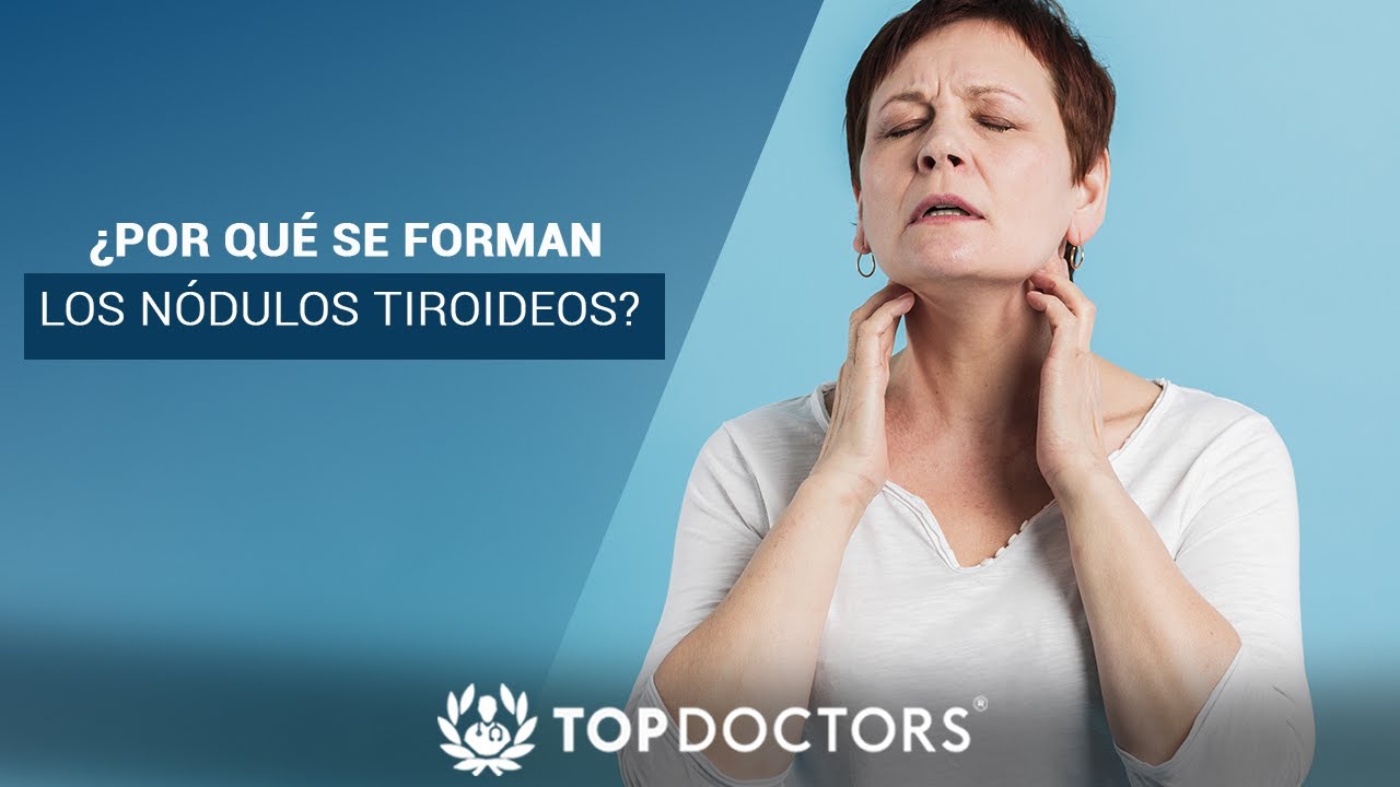 ¿Por qué se forman los nódulos tiroideos?