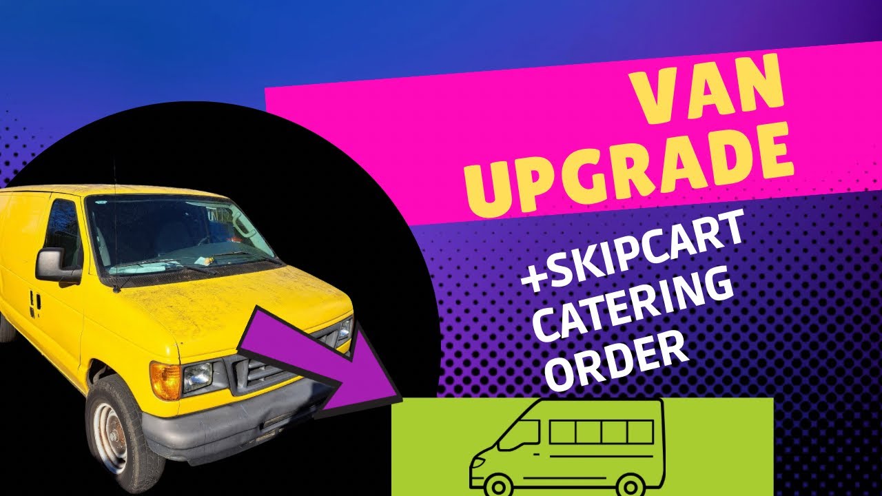 First DELIVERY in the New Cargo Van Skipcart Catering Order
