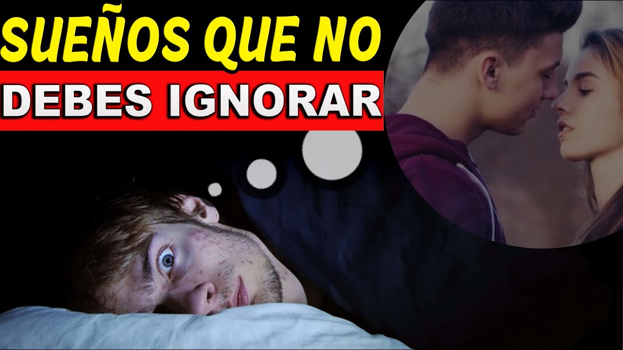 Significado De Sueños Importantes Que No Debes Ignorar