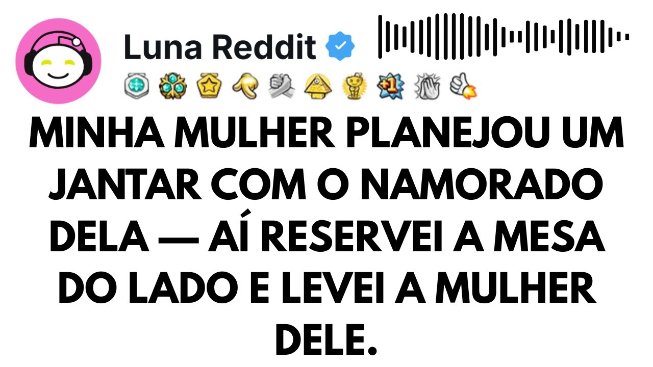 Minha mulher planejou um jantar com o namorado dela,Aí reservei a mesa do lado e levei a mulher dele