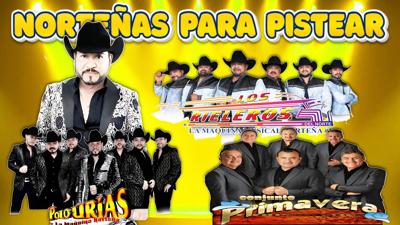 Puras Norteñas Viejitas Inolvidables 💿📻 Conjunto Primavera y Los Rieleros Del Norte y Polo Urias
