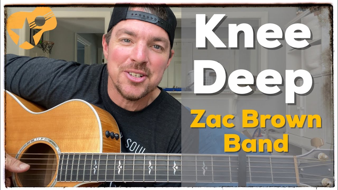 Knee Deep | Zac Brown Band ft. Jimmy Buffet | Beginner Guitar Lesson