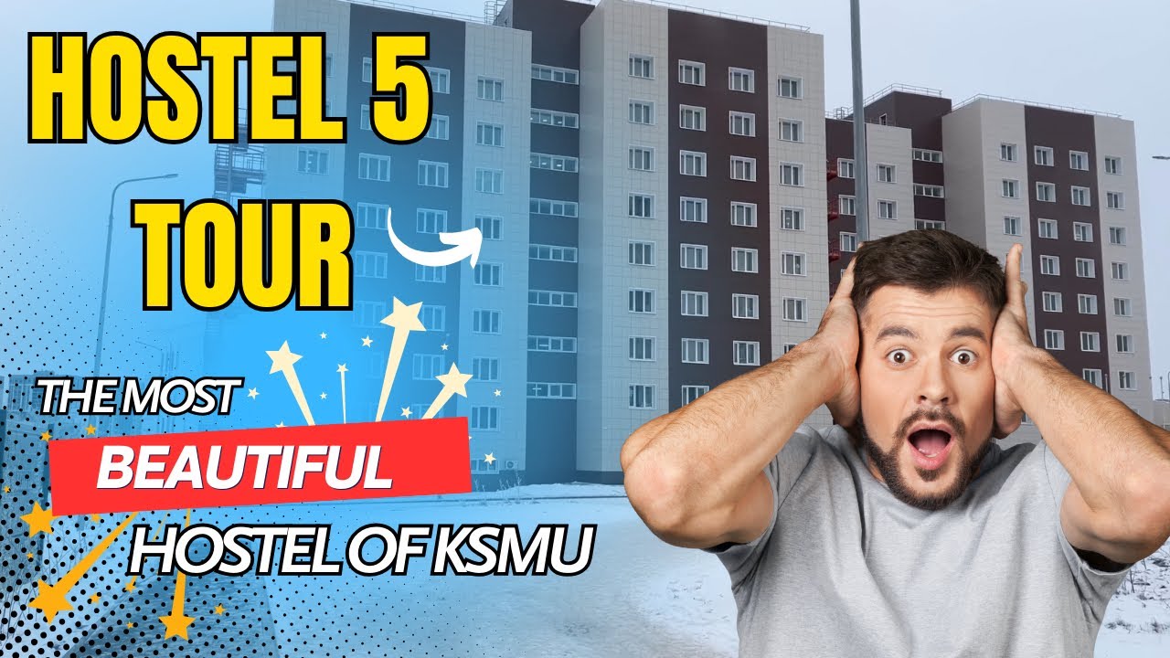 Complete goverment Hostel No 5 tour🔥of Kazan State Medical University | Such Modern Infrastructure 😍