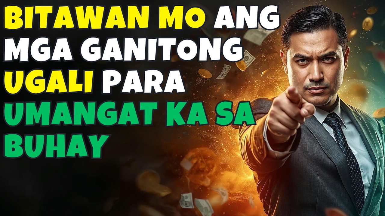 Mga Ugali na Nagpapahirap sa Buhay Mo | Financial Habits na Humahadlang sa Pagyaman at Tagumpay