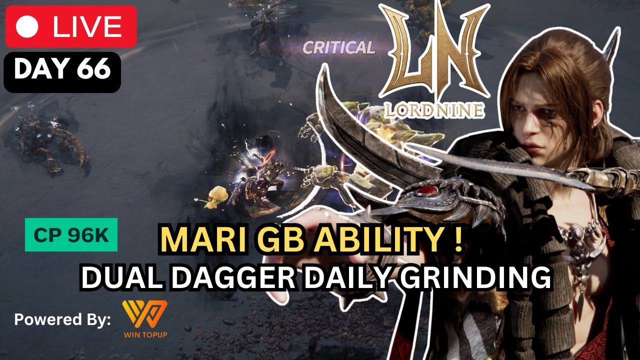 Day 66 | Dual Dagger CP 96k Daily Grind | Mari GB Ability !!   #lordnine