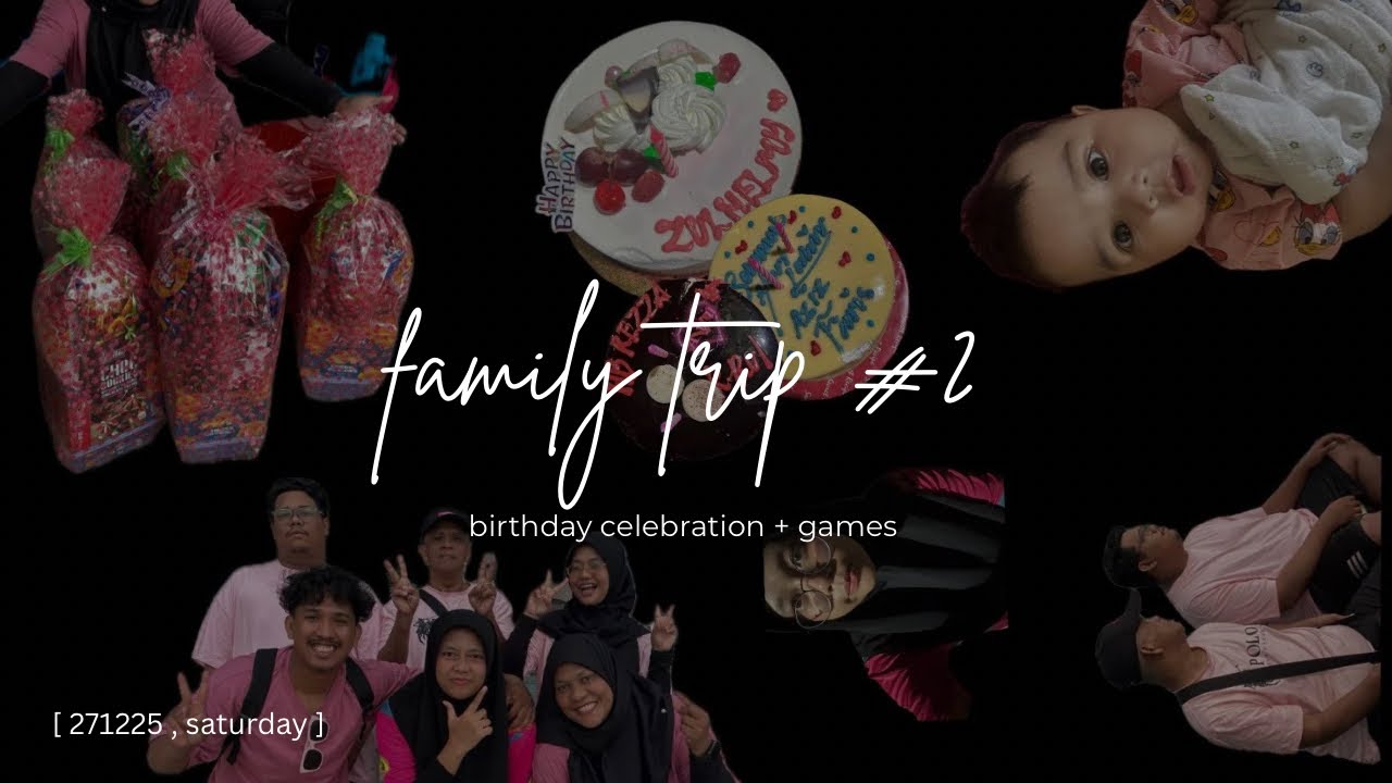 [ 271225 ] family trip #2 
