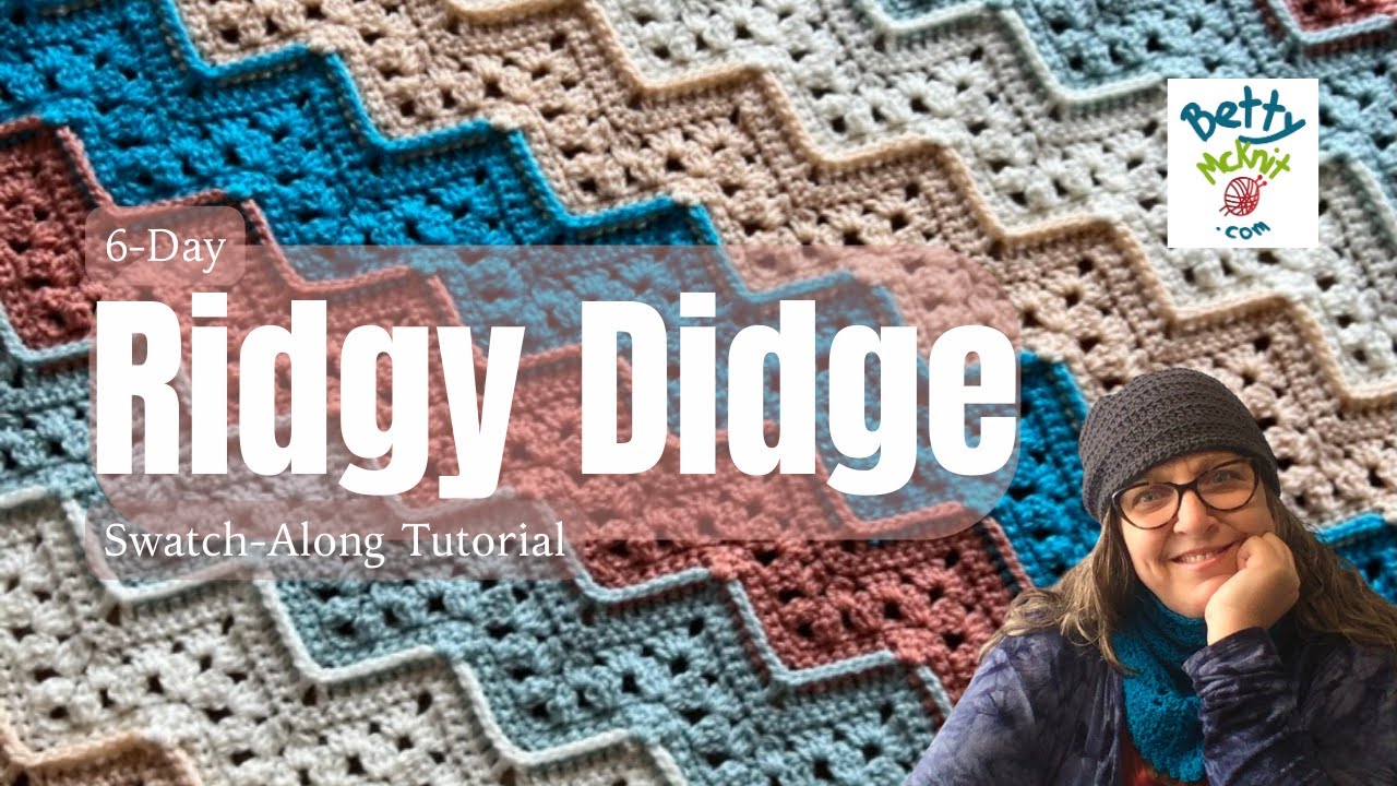 6-Day Crochet Tutorial With Betty McKnit: Get The Perfect Ridgy Didge Swatch!