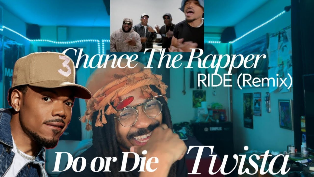 Последняя реакция на RIDE Remix от Chance The Rapper при участии Do or Die и Twista